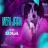 Meri Jaan Remix With Dialogues