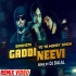 Gaddi Neevi Official Remix