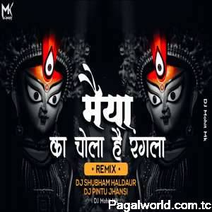 Maiya Ka Chola Hai Rangla DJ Mix