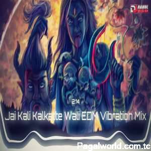 Jai Kali Vibration Mix