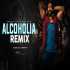 Alcoholia Remix