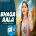 Bhaga Aala Hoga Wo