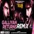 Galliyan Returns (Official Remix)