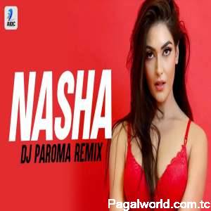 Nasha (Remix) - Dj Paroma
