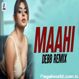 Maahi Remix