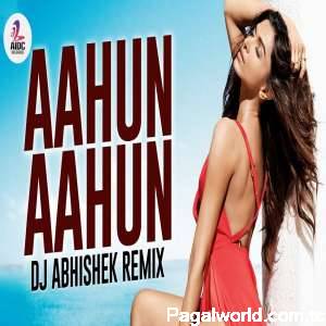 Aahun Aahun (Remix)