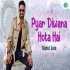 Pyar Deewana Hota Hai Unplugged Cover