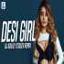 Desi Girl (Remix)