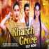 Kharch Crore