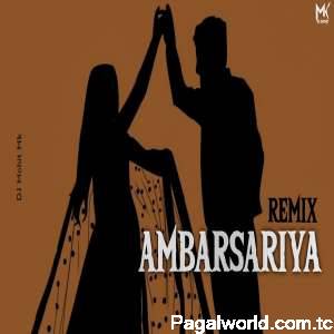 Ambarsariya Remix