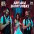 Aayi Aayi Bhoot Police