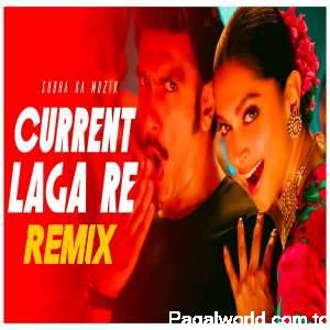 Current Laga Re Remix