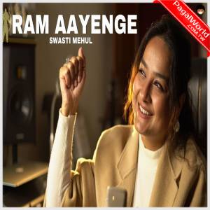Ram Aayenge - Swasti Mehul