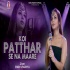 Koi Patthar Se Na Maare Cover