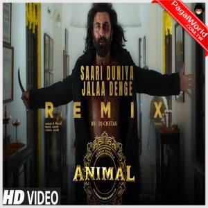 Saari Duniya Jalaa Denge Remix - DJ Chetas