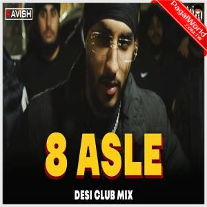 8 Asle - DJ Ravish