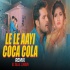 Le Le Aaya Coca Cola Remix