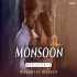 Monsoon Medleys 2 (Mashup) 2022