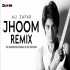 Jhoom (Remix) - Dj Shadow