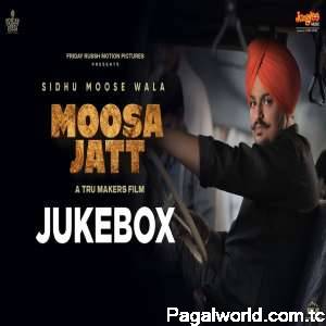 Moosa Jatt (Jukebox)