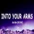 Into Your Arms