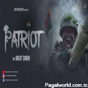 Patriot - Arijit Singh