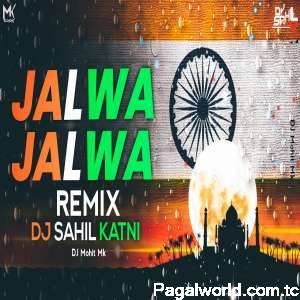 Aye Watan Aye Watan Remix (Jalwa Jalwa)